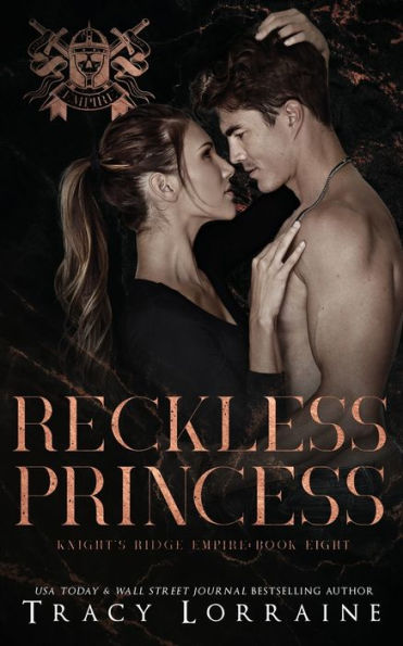 Reckless Princess: A Dark Mafia Romance (Knight's Ridge Empire: Reckless Trilogy) - 9781914950674