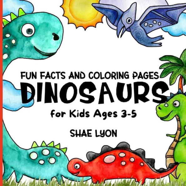 Dinosaurs: First Educational Colouring Book For Toddlers; With Loads Of Info's About Children's Prehistoric Reptiles Friends - 9781915005663