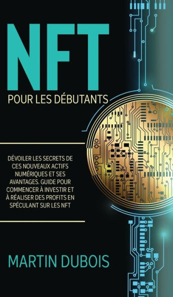 Ntf Pour Les Debutants (French Edition) - 9781915011237