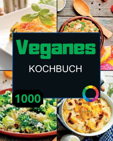 Veganes Kochbuch (German Edition)