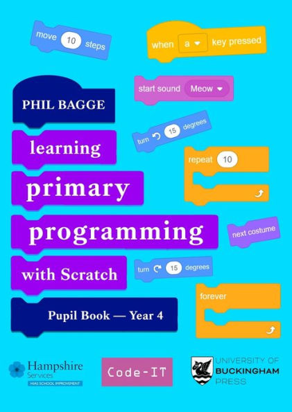 Teaching Primary Programming With Scratch Pupil Book Year 4 - 9781915054241