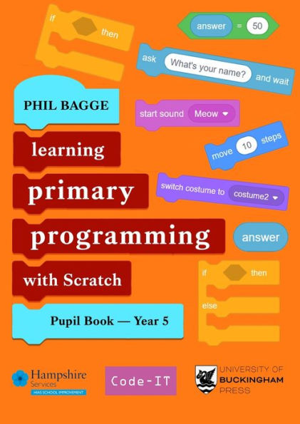 Teaching Primary Programming With Scratch Pupil Book Year 5 - 9781915054265