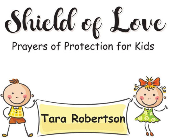 Escudo Del Amor: Oraciones De Protección Para Niños - 9781915161239