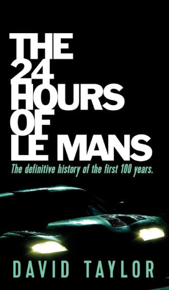 The 24 Hours Of Le Mans - 9781915229915