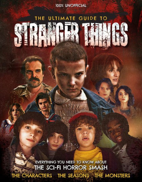 The Ultimate Guide To Stranger Things - 9781915343062