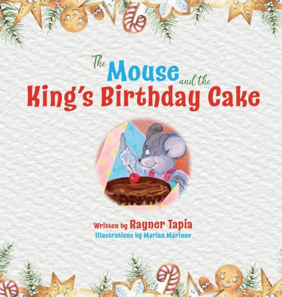 The Mouse And The King's Birthday Cake