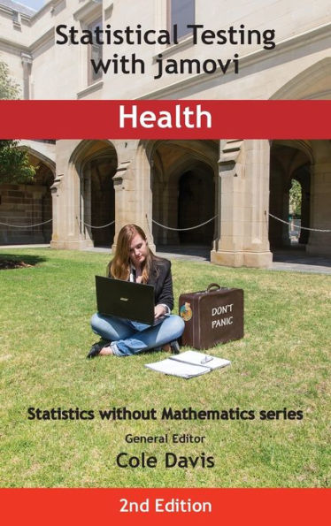 Pruebas estadísticas con Jamovi Health: segunda edición (estadísticas sin matemáticas) - 9781915500120