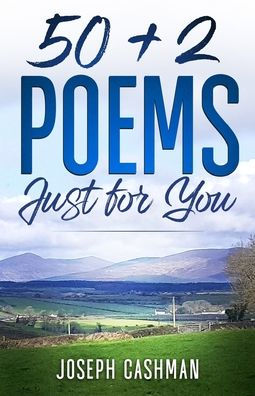 50 + 2 Poems Just For You - 9781915502469