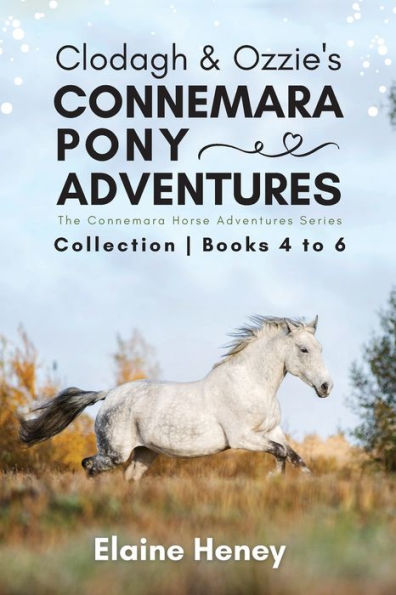 Clodagh y Ozzie's Connemara Pony Adventures Colección de la serie Connemara Horse Adventures - Libros 4 a 6 - 9781915542298