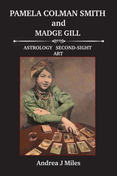 Pamela Colman Smith Anbd Madge Gill - 9781915580108