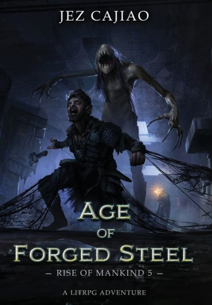 Age Of Forged Steel (Rise Of Mankind) - 9781915617071