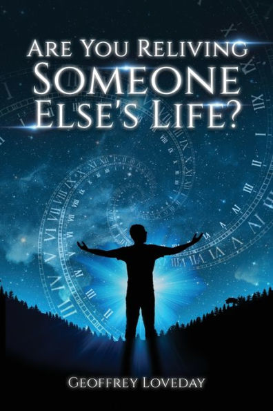 Are You Reliving Someone Else's Life? The Loveday Method.