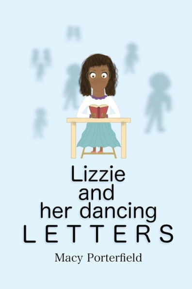 Lizzie And Her Dancing Letters