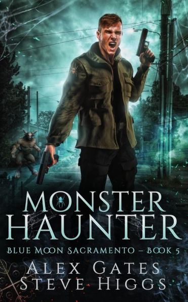 Monster Haunter (Blue Moon Investigations Sacramento) - 9781915757371