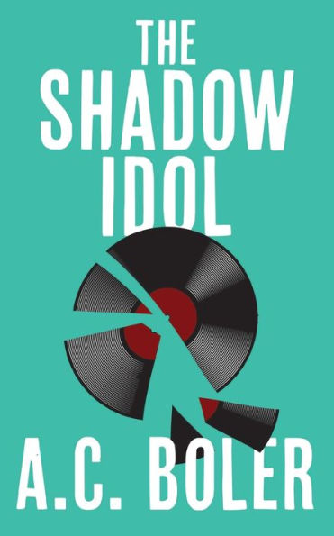 The Shadow Idol - 9781915785091