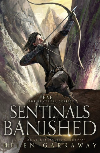 Sentinals Banished: Book Five Of The Epic Fantasy Sentinal Series