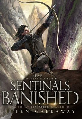 Sentinals Banished: Book Five Of The Epic Fantasy Sentinal Series (The Sentinal) - 9781915854025
