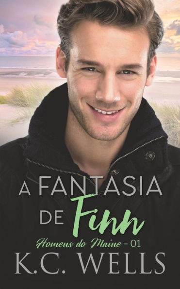 A Fantasia De Finn (Homens Do Maine) (Portuguese Edition) - 9781915861122