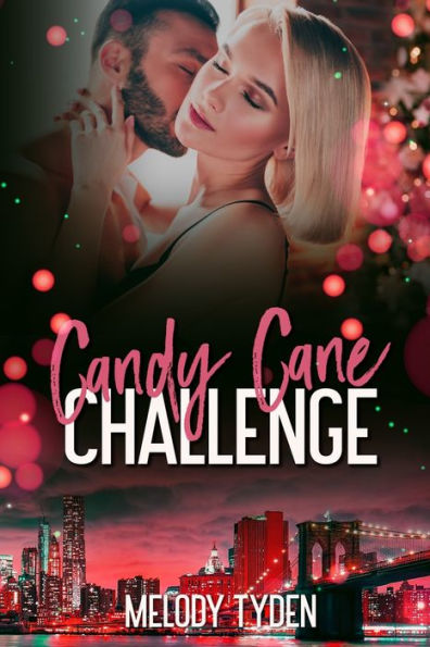 Candy Cane Challenge (Christmas In The City) - 9781915869104
