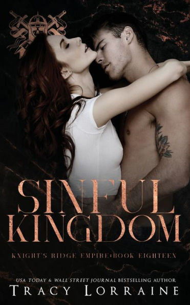 Sinful Kingdom: A Dark Mafia Romance (Knight's Ridge Empire: Sinful Trilogy) - 9781915873422