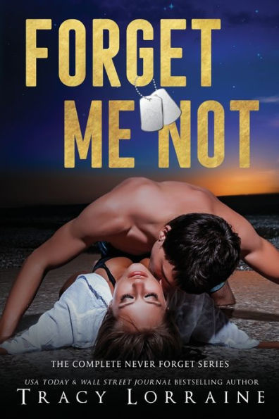 Forget Me Not (The Complete Collection): A Military Romance - 9781915873606