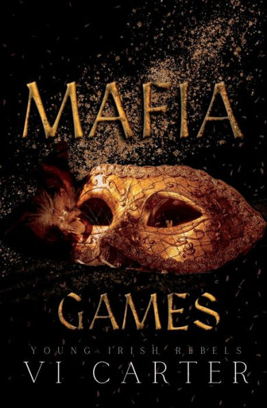Mafia Games: A Dark Kidnapping Romance (Young Irish Rebels) - 9781915878212