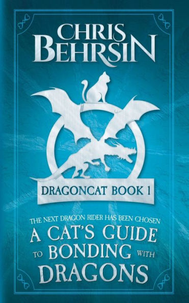 A Cat's Guide To Bonding With Dragons: 5X8 Paperback Edition (Dragoncat)
