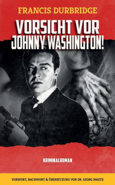 Vorsicht Vor Johnny Washington! (German Edition)