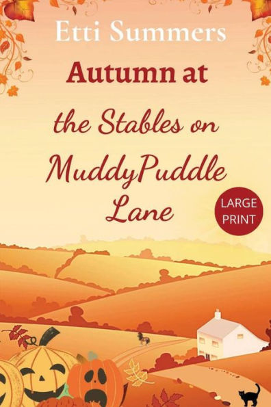 Autumn At The Stables On Muddypuddle Lane - 9781915940179