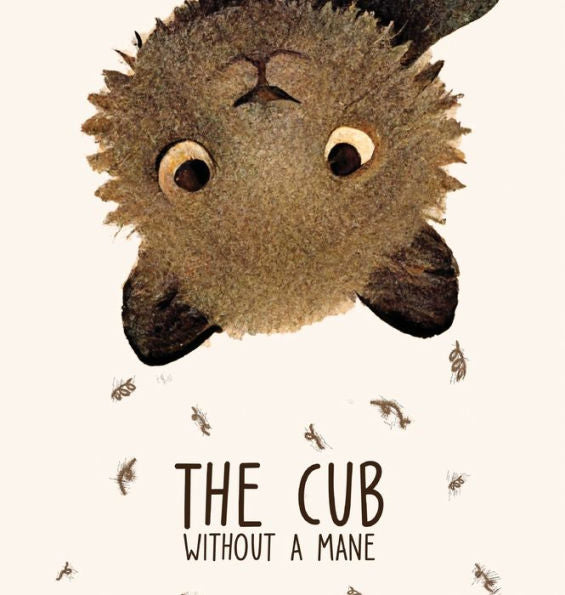The Cub Without A Mane - 9781915942036