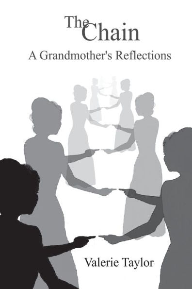 The Chain: A Grandmother's Reflections - 9781915953162