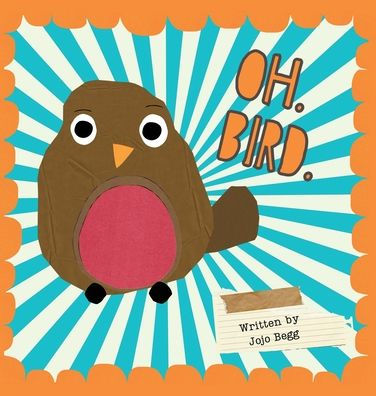 Oh. Bird. - 9781916021495