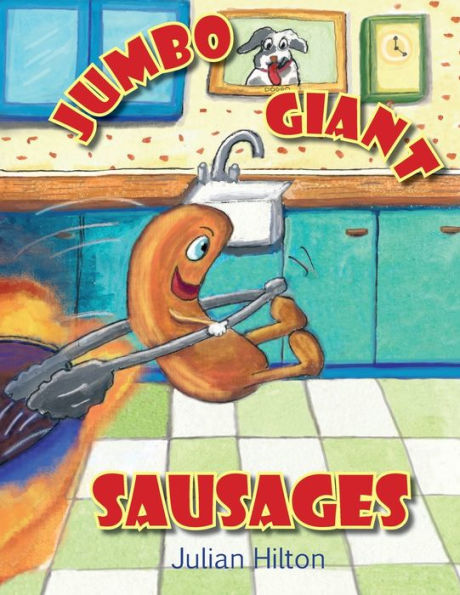Jumbo Giant Sausages (Read And Learn Stories)