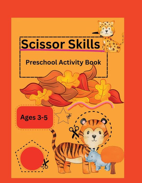 Scissor Skills-Preschool Activity Book - 9781916554085
