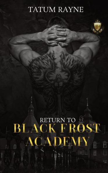Return To Black Frost Academy - 9781916562066