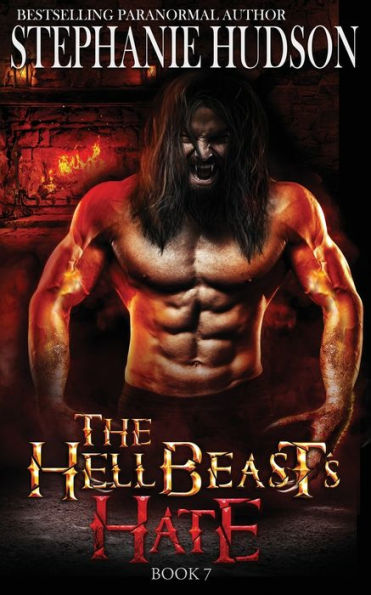 The Hellbeast's Hate (The Hellbeast King) - 9781916562400