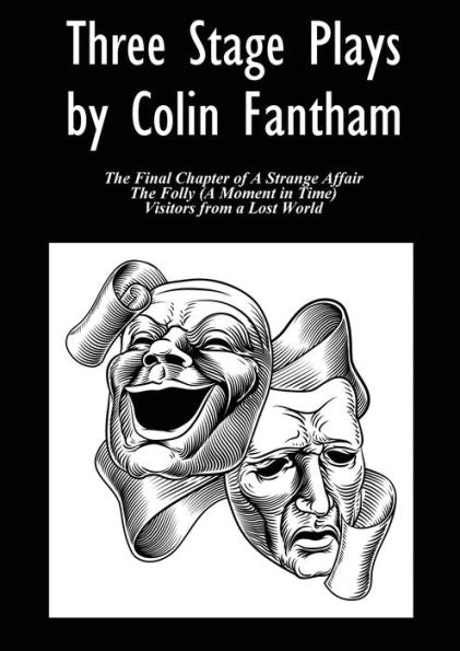 Three Stage Plays By Colin Fantham - 9781916596993