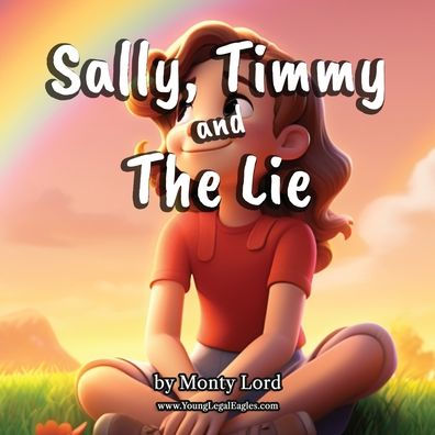 Sally, Timmy And The Lie - 9781916605145