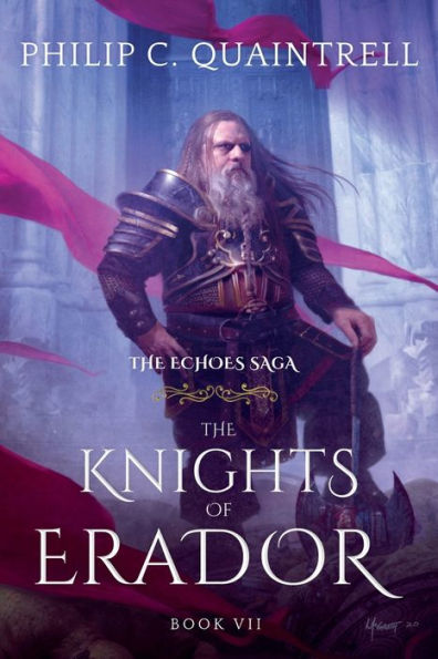 The Knights Of Erador: (The Echoes Saga: Book 7) - 9781916610064