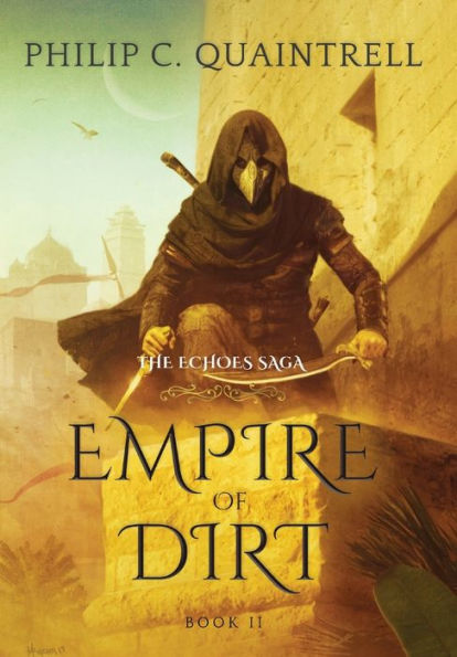 Empire Of Dirt: (The Echoes Saga: Book 2)
