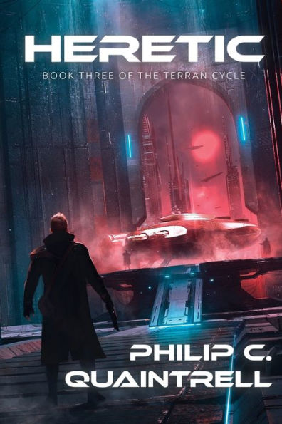 Heretic: (The Terran Cycle: Book 3) - 9781916610262