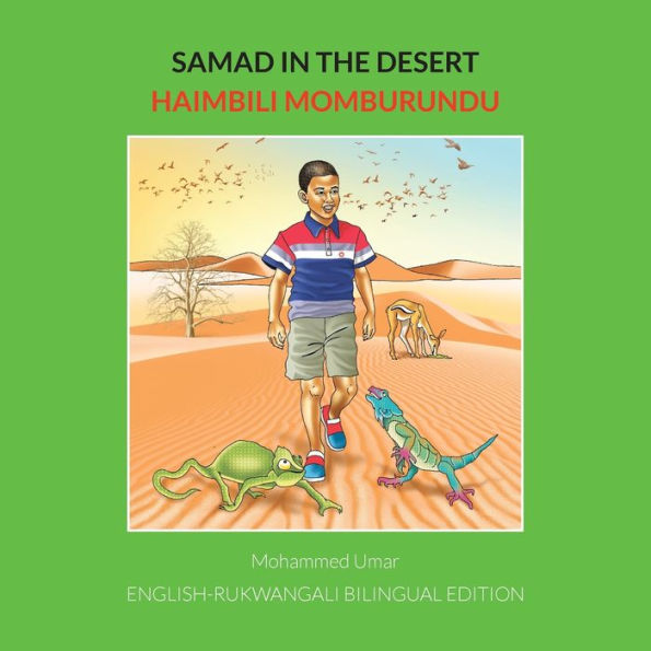 Samad In The Desert: English-Rukwangali Bilingual Edition (Bantu Edition) - 9781916688506