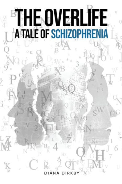 The Overlife: A Tale Of Schizophrenia