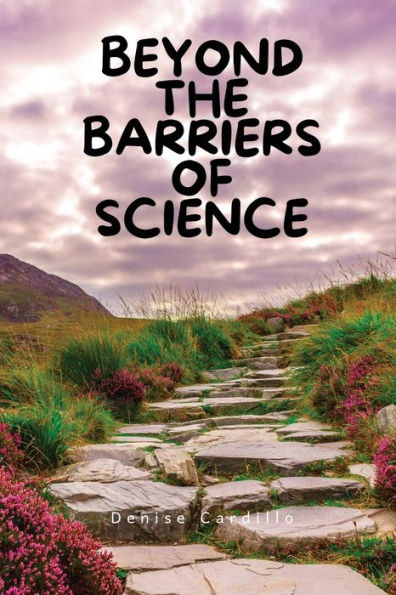 Beyond The Barriers Of Science