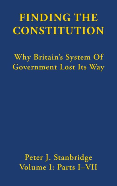 Encontrar la Constitución: por qué el sistema de gobierno británico perdió el rumbo