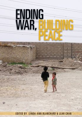 Ending War, Building Peace