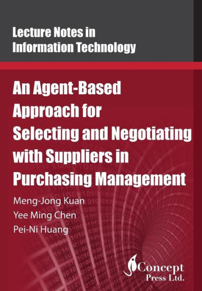 An Agent-Based Approach for Selecting and Negotiating with Suppliers in Purchasing Management