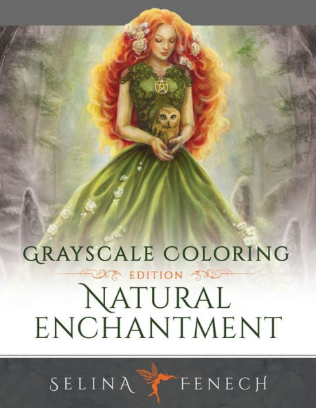 Natural Enchantment - Grayscale Coloring Edition - 9781922390820