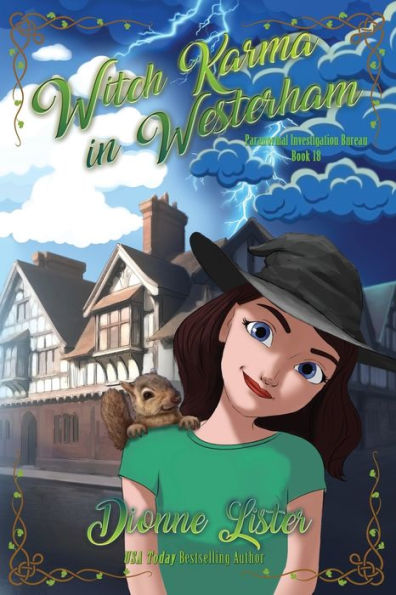 Witch Karma In Westerham: Paranormal Investigation Bureau Cozy Mystery Book 18 - 9781922407306