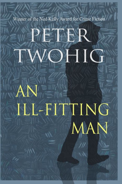 An Ill-Fitting Man